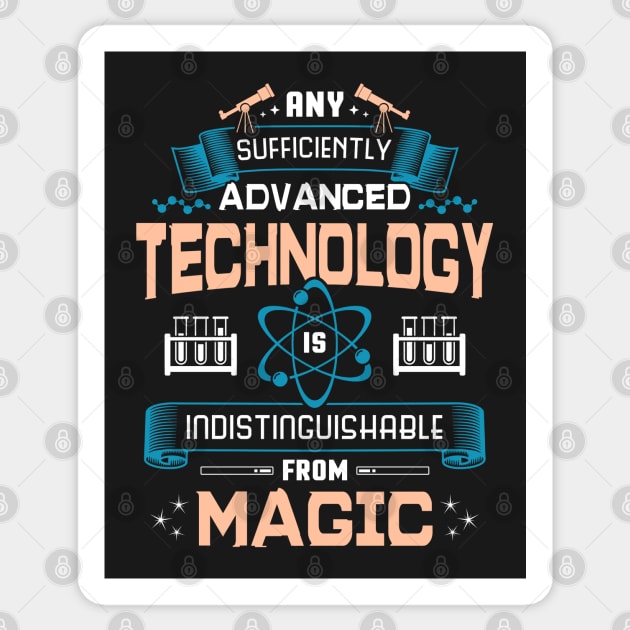 Advanced Technology is Magic Sticker by KsuAnn